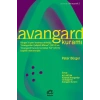 Avangard Kuramı : Sanat Hayat 3