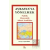 Avrasyaya Yönelmek