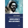 Avrupa Afrikayı Nasıl Geri Bıraktı
