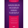 Avrupa Birliği Dış İlişkiler Hukuku: Ticari Boyut