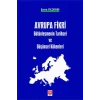 Avrupa Fikri Bütünleşmenin Tarihsel ve Düşünsel Kökenleri Emre Yıldırım