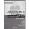 Avrupa İnsan Hakları Sözleşmesinde ve Türk Hukukunda Çocuğun Bedensel Cezaya Karşı Korunması