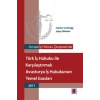 Avrupa İş Hukuku Çerçevesinde Türk İş Hukuku ile Karşılaştırmalı Avusturya İş Hukukunun Temel Esasları - 2011