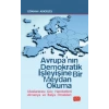 AVRUPA’NIN DEMOKRATİK İŞLEYİŞİNE BİR MEYDAN OKUMA - Uluslararası Göç Hareketleri Almanya ve İtalya Örnekleri