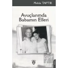 Avuçlarımda Babamın Elleri