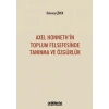 Axel Honnethin Toplum Felsefesinde Tanınma ve Özgürlük