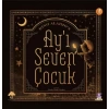 AY'I SEVEN ÇOCUK - The Boy Who Loved The Moon