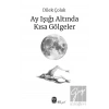 Ay Işığı Altında Kısa Gölgeler