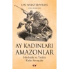 Ay Kadınları Amazonlar