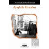 Ayaşlı ile Kiracıları