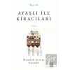 Ayaşlı ile Kiracıları