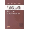 Aydınlanma Üzerine Bir Derkenar