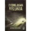 Aydınlanma Yolunda