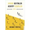 Aykırı Beyinler Acayip İlişkiler