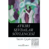 Aykırı Sevdalar Söylencesi