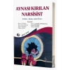 Aynası Kırılan Narsisist