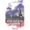 Aynı Geceye Uyanmak 1