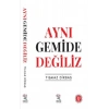 Aynı Gemide Değiliz