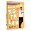 Ayrıcalıklı Rotalar Türkiye