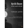 Ayrılık Bazen
