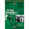 Ayrılıkçı Hareketler - Kurtuluş Savaşı Kütüphanesi