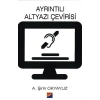 Ayrıntılı Altyazı Çevirisi