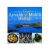 Ayvalık ve Midilli Mutfağı