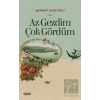 Az Gezdim Çok Gördüm