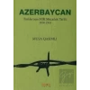 Azerbaycan Türklerinin Milli Mücadele Tarihi 1920-1945