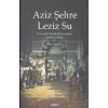 Aziz Şehre Leziz Su
