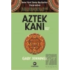 Aztek Kanı : Birinci Kitap