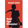 Baba Oğul Hikayeleri