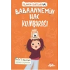 Babaannemin Hac Kumbarası; İslamın Şartları - Hac