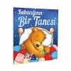BABACIĞININ BİR TANESİ