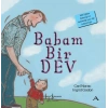 Babam Bir Dev