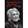 Babam Hasan Ali Yücel - Gülümser Yücel Kitabı