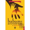 Babamı Arıyorum