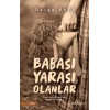 Babası Yarası Olanlar