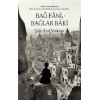 Bağ Fani, Bağlar Baki