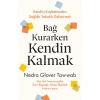 Bağ Kurarken Kendin Kalmak