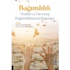Bağımlılık - Madde ve Davranış Bağımlılıklarıyla Başetme