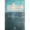 Bağımsız Denetimde Görüş ve Görüşü Etkileyen Unsurlar