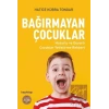Bağırmayan Çocuklar