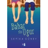 Bahar ile Uğur
