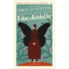 Bahar ve Kelebekler – Toplu Hikayeleri Birinci Cilt (1902-1911)