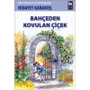 Bahçeden Kovulan Çiçek