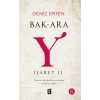 Bak-Ara Y İşaret 2