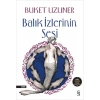 Balık İzlerinin Sesi
