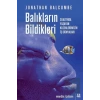Balıkların Bildikleri