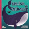 Balina ve Örümcek
